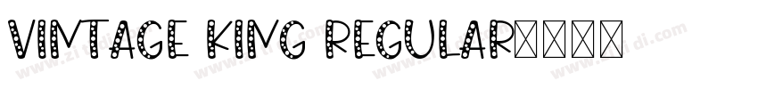 Vintage King Regular字体转换